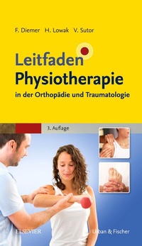 Abbildung von: Leitfaden Physiotherapie in der Orthopädie und Traumatologie - Urban & Fischer