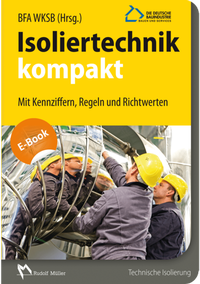 Abbildung von: Isoliertechnik kompakt - E-Book (PDF) - Rudolf Müller Verlag