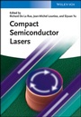 Cover: Compact Semiconductor Lasers - Wiley-VCH