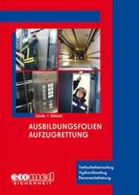 Abbildung von: Ausbildungsfolien Aufzugrettung - ecomed Storck
