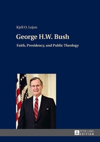 Abbildung von: George H.W. Bush - Peter Lang Verlag