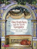 Cover: Das Entchen und der gro&szlig;e Gungatz - Tyrolia