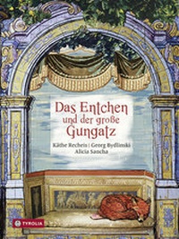Enlarge image Cover: Das Entchen und der große Gungatz - Tyrolia