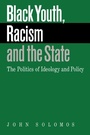 Cover: Black Youth, Racism and the State - Cambridge University Press