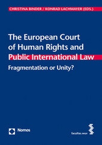 Enlarge image Cover: The European Court of Human Rights and Public International Law - Facultas