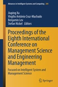 Cover: Proceedings of the Eighth International Conference on Management Science and Engineering Management - Springer