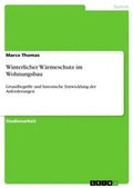 Cover: Winterlicher Waermeschutz im Wohnungsbau - GRIN Verlag