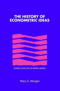Enlarge image Cover: The History of Econometric Ideas - Cambridge University Press