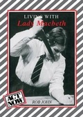 Cover: Living with Lady Macbeth - Cambridge University Press