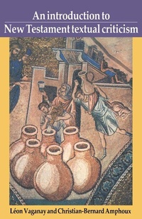 Enlarge image Cover: An Introduction to New Testament Textual Criticism - Cambridge University Press