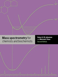 Abbildung von: Mass Spectrometry for Chemists and Biochemists - Cambridge University Press
