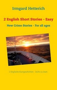 Abbildung von: 2 English Short Stories - Easy to read - BoD - Books on Demand