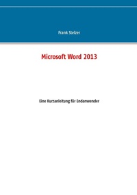 Enlarge image Cover: Microsoft Word 2013 - BoD - Books on Demand