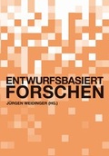 Cover: Entwurfsbasiert Forschen - Universit&auml;tsverlag der TU Berlin