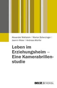 Abbildung von: Leben im Erziehungsheim - Eine Kamerabrillenstudie - Juventa Verlag GmbH