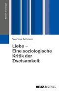 Cover: Liebe - Eine soziologische Kritik der Zweisamkeit - Beltz eBook