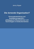 Cover: Die lernende Organisation? - epubli