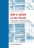 Cover: DIN V 18599 in der Praxis - Fraunhofer IRB Verlag