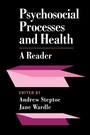 Cover: Psychosocial Processes and Health - Cambridge University Press