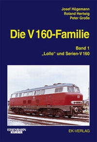 Abbildung von: Die V 160-Familie - EK-Verlag ein Imprint von EK-Medien GmbH