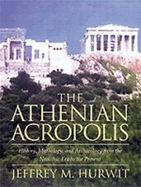 Enlarge image Cover: The Athenian Acropolis - Cambridge University Press