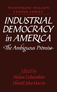 Abbildung von: Industrial Democracy in America - Cambridge University Press