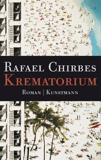 Abbildung von: Krematorium - Antje Kunstmann Verlag