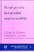 Cover: Paradigms for Fast Parallel Approximability - Cambridge University Press
