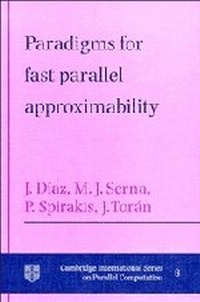 Enlarge image Cover: Paradigms for Fast Parallel Approximability - Cambridge University Press