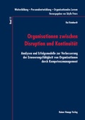 Cover: Organisationen zwischen Disruption und Kontinuit&auml;t - Edition Rainer Hampp