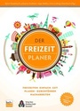 Cover: Der Freizeitplaner - Praxisverlag buch+musik bm gGmbH