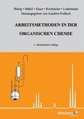Cover: Arbeitsmethoden in der organischen Chemie - Lehmanns Media