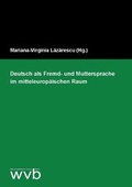 Cover: Deutsch als Fremd- und Muttersprache im mitteleurop&auml;ischen Raum - wvb Wissenschaftlicher Verlag Berlin