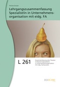 Cover: Lehrgangszusammenfassung Spezialist/in in Unternehmensorganisation mit eidg. FA - B&ouml;hm Bildungsmedien