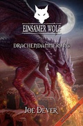 Cover: Einsamer Wolf 18 - Drachend&auml;mmerung - Mantikore-Verlag