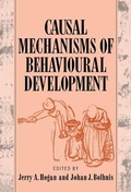 Cover: Causal Mechanisms of Behavioural Development - Cambridge University Press