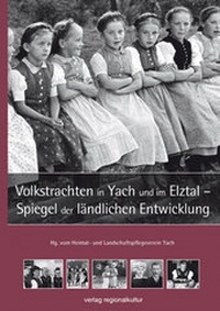 Abbildung von: Volkstrachten in Yach und im Elztal - verlag regionalkultur