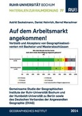 Cover: Auf dem Arbeitsmarkt angekommen! Verbleib und Akzeptanz von Geographieabsolventen mit Bachelor-und Masterabschl&uuml;ssen - Bochumer Universit&auml;tsverlag Westdeutscher Universit&auml;tsverlag