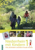 Cover: Niederrhein mit Kindern 1 - Pagina Verlag