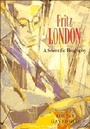 Cover: Fritz London - Cambridge University Press
