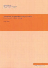 Abbildung von: Assessment of coupled models of bridges considering time-dependement vehicular loading - Bauhaus-Universitätsverlag Weimar