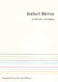 Cover: Drehort Weimar - Bauhaus-Universit&auml;tsverlag Weimar