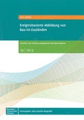 Cover: Ereignisbasierte Abbildung von Bau-Ist-Zust&auml;nden - Bauhaus-Universit&auml;tsverlag Weimar