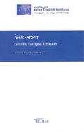 Cover: Nicht-Arbeit - Bauhaus-Universit&auml;tsverlag Weimar
