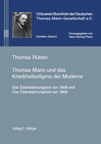 Enlarge image Cover: Thomas Mann und das Krankheitsstigma der Moderne - Boettger, Felix