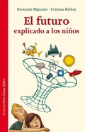 Cover: El futuro explicado a los ni&ntilde;os - Siruela