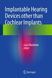 Abbildung von: Implantable Hearing Devices other than Cochlear Implants - Springer