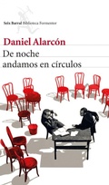 Cover: De noche andamos en c&iacute;rculos - Editorial Seix Barral