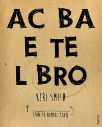 Abbildung von: Acaba este libro - Ediciones Paidós Ibérica