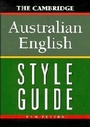 Cover: The Cambridge Australian English Style Guide - Cambridge University Press